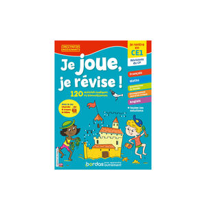 Cahier de vacances - Je joue, je révise, je rentre en CE1 