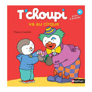 Livre T'choupi va au cirque  