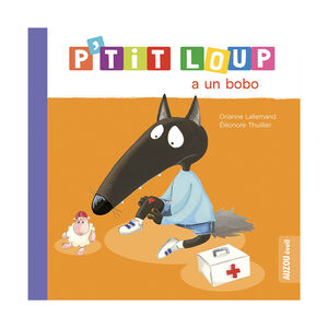 Livre "P'tit Loup a un bobo" 