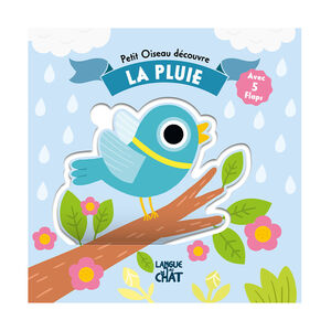 Livre à flaps "Petit oiseau découvre la pluie" 