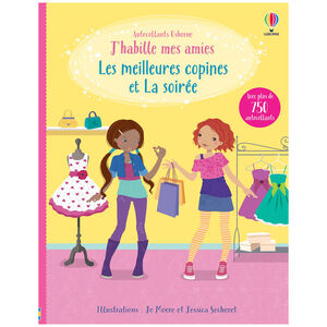 Livre J'habille mes amies Les meilleures copines et la soirée 