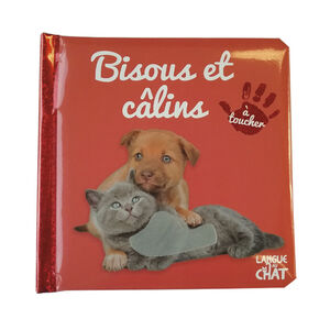 Livre Bébé touche-à-tout - Bisous et câlins 