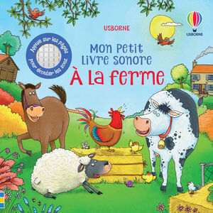Mon petit livre sonore - A la ferme 