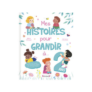 Mes histoires pour grandir à 2 ans 