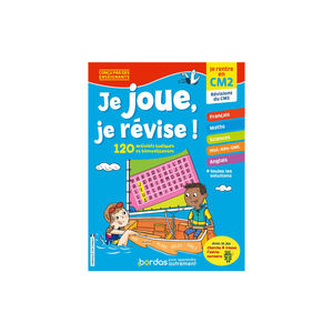 Cahier de vacances - Je joue, je révise, je rentre en CM2 