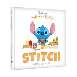 Livre Disney "Mes premières histoires - Stitch mange de tout" 