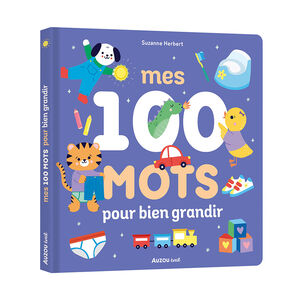 Imagier "Mes 100 premiers mots pour bien grandir" 