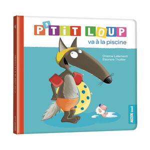 Livre "P'tit Loup va à la piscine" 