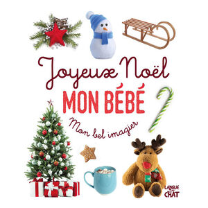 Livre Mon bel imagier - Joyeux Noël mon bébé 