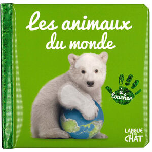 Livre Les animaux du monde à toucher  