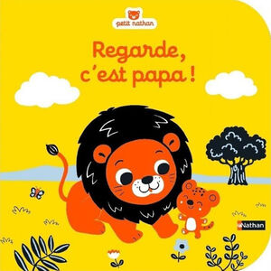 Livre Regarde, c'est Papa !  