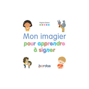 Livre Mon imagier pour apprendre à signer 