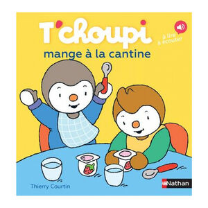 Livre T'Choupi mange à la cantine 
