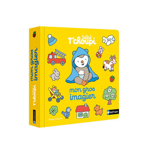 Livre Mon Gros imagier Bébé T'choupi 