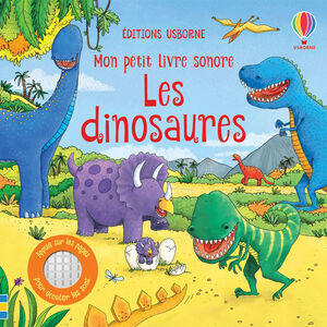 Mon petit livre sonore - Les dinosaures 